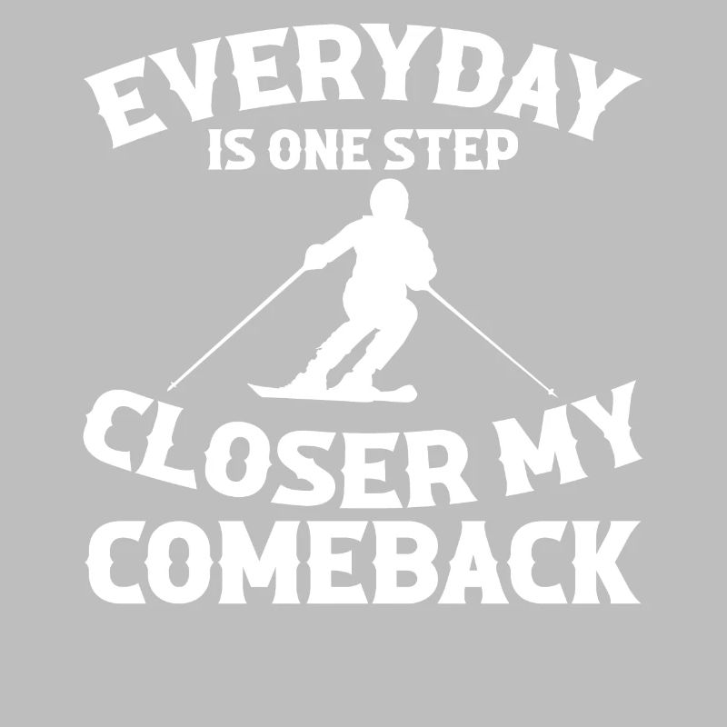 Every day my comeback is one step closer