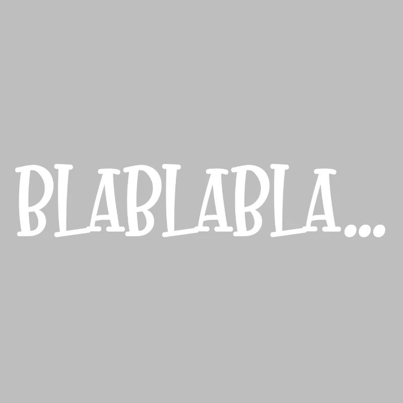 Blablabla Dire drôle disant déclaration de conception