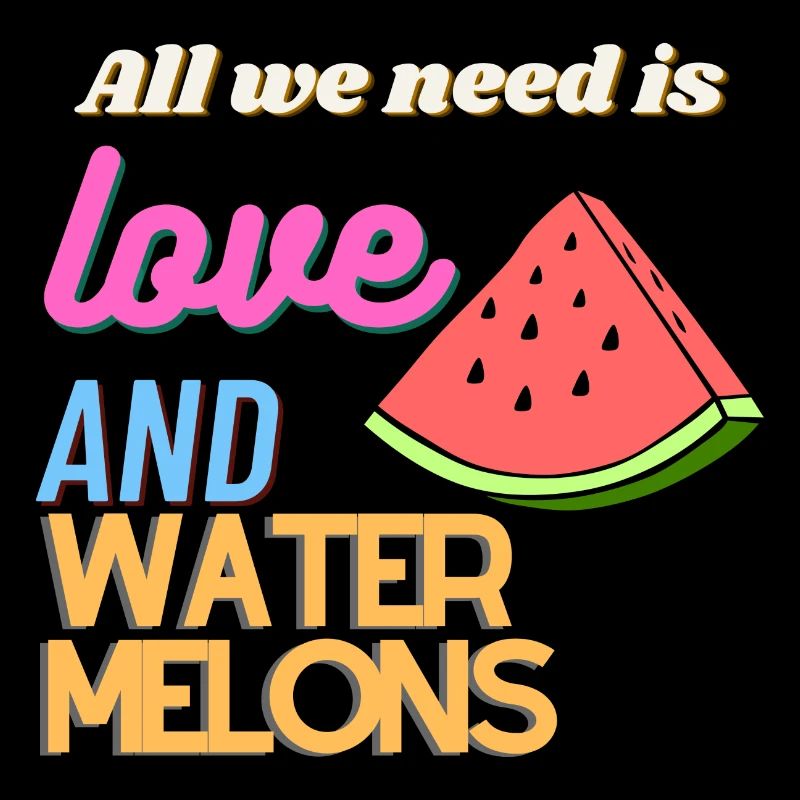 Tout ce dont nous avons besoin, c’est d’amour et de pastèque