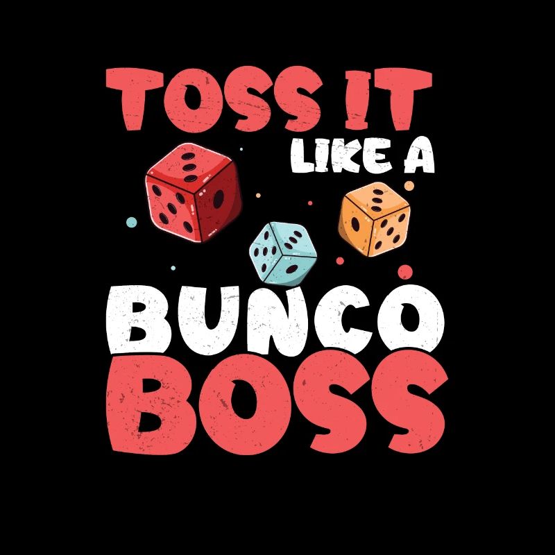 Cool Bunko Player Throw it like a Bunco boss