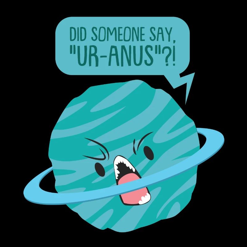 Geschenk Planet Uranus Sprüche Comic Weltall Alien