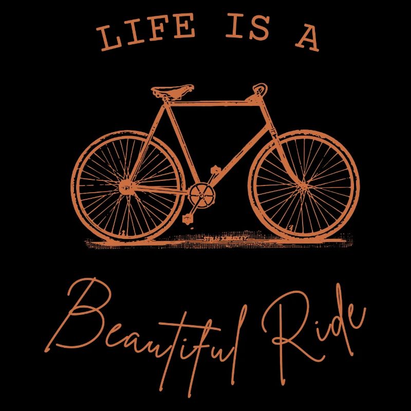 Life is a beautiful ride