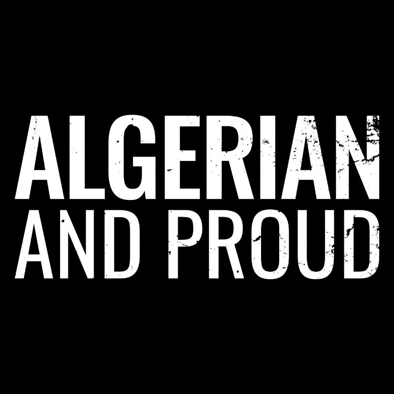 Algérien et fier Algerisch Algerier