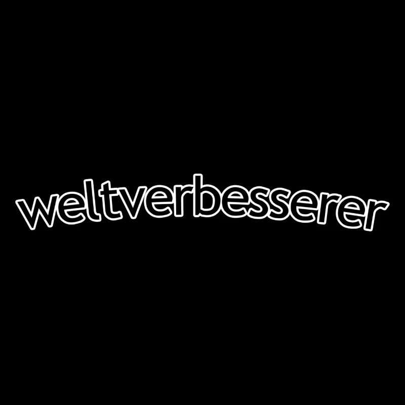Weltverbesserer