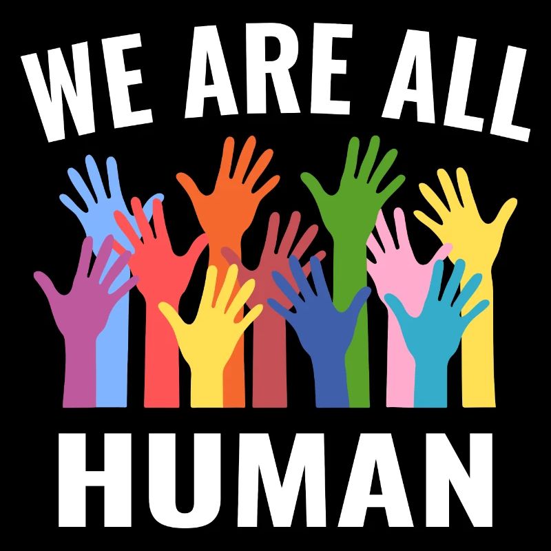 We are all human Gleichberechtigung
