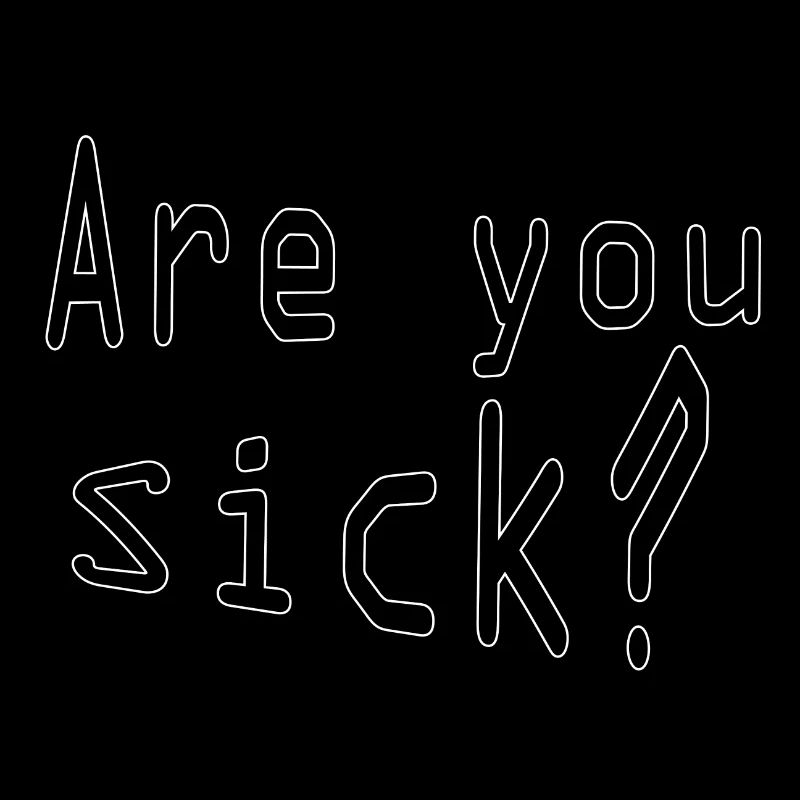 Êtes-vous malade