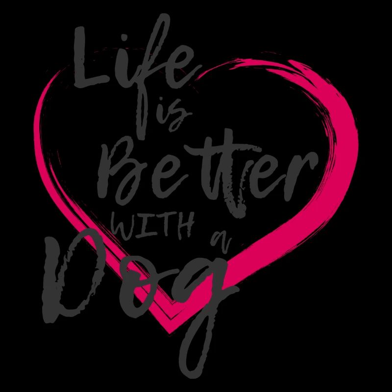 Life is Better with a Dog | Pet Clothes