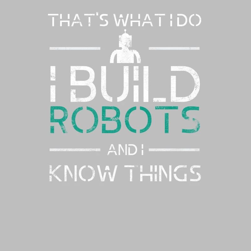 Robot technology engineer gift hobbyist