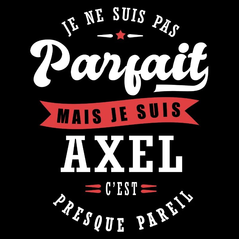 Axel Parfait Cadeau prenom axel