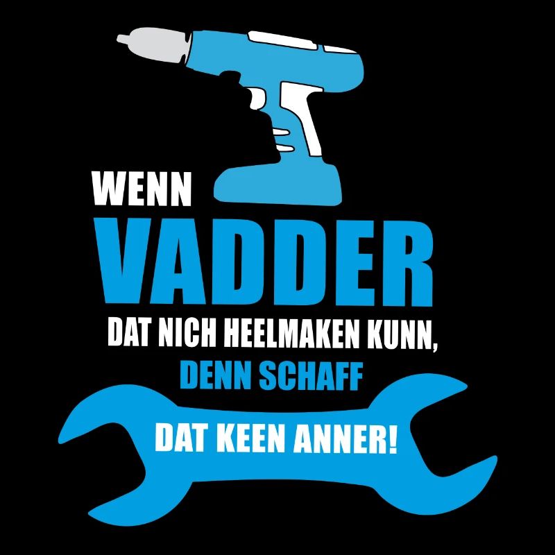 Vadder | Vaddern | Plattdeutsch Vatertag Geschenk
