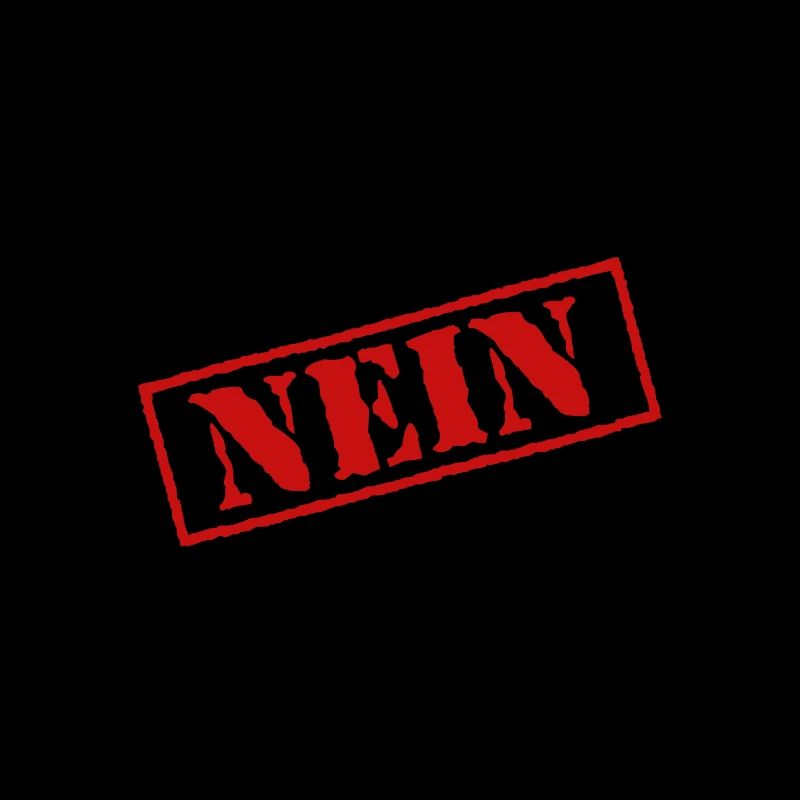 Welchen Teil von Nein verstehst du nicht?
