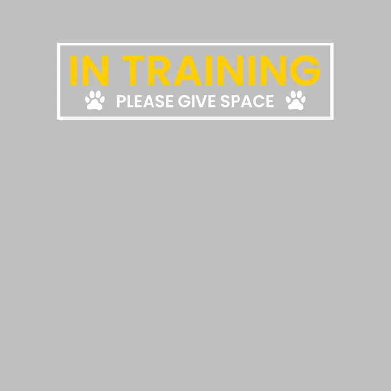 In Training Please Give Space Hundetrainer