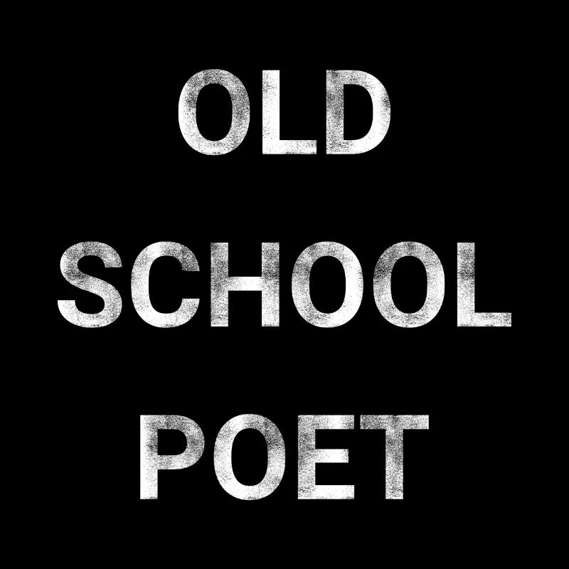 Old School Poet