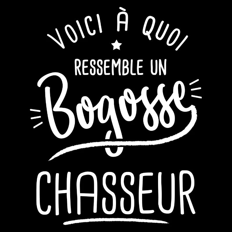 chasse Bogosse chasseur marrant papa chasseur