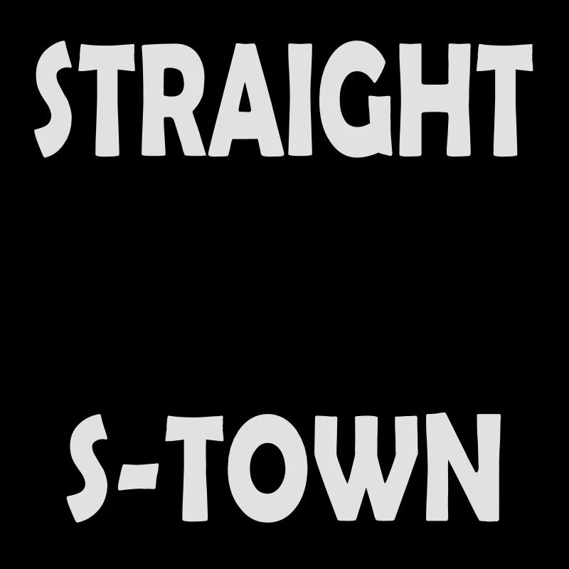 Straight Outta S-Town