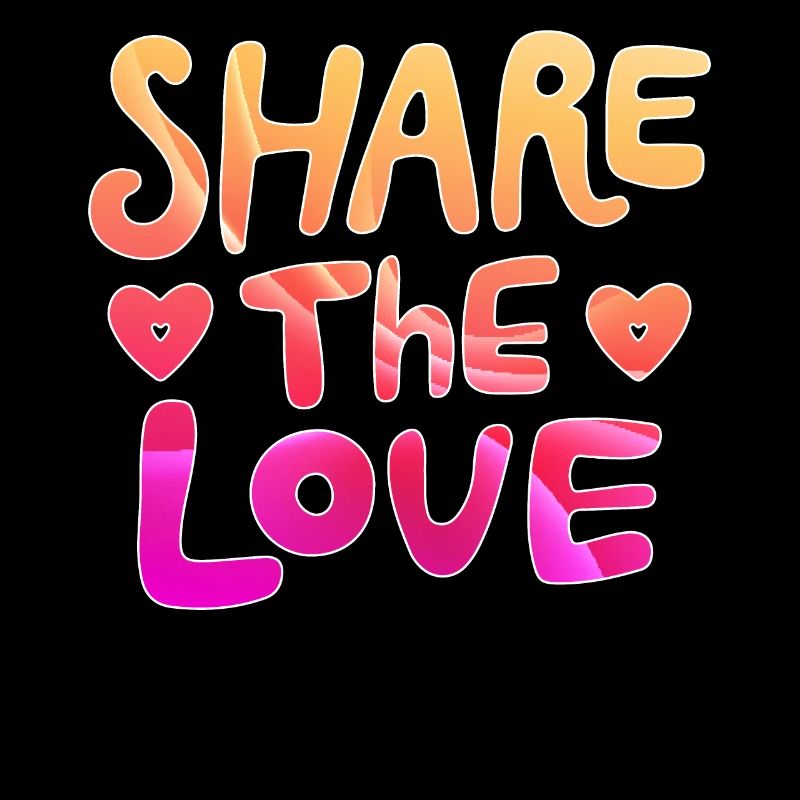 Share the love - mach die Welt besser
