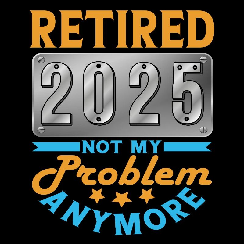Retired 2025 - Endlich in Rente