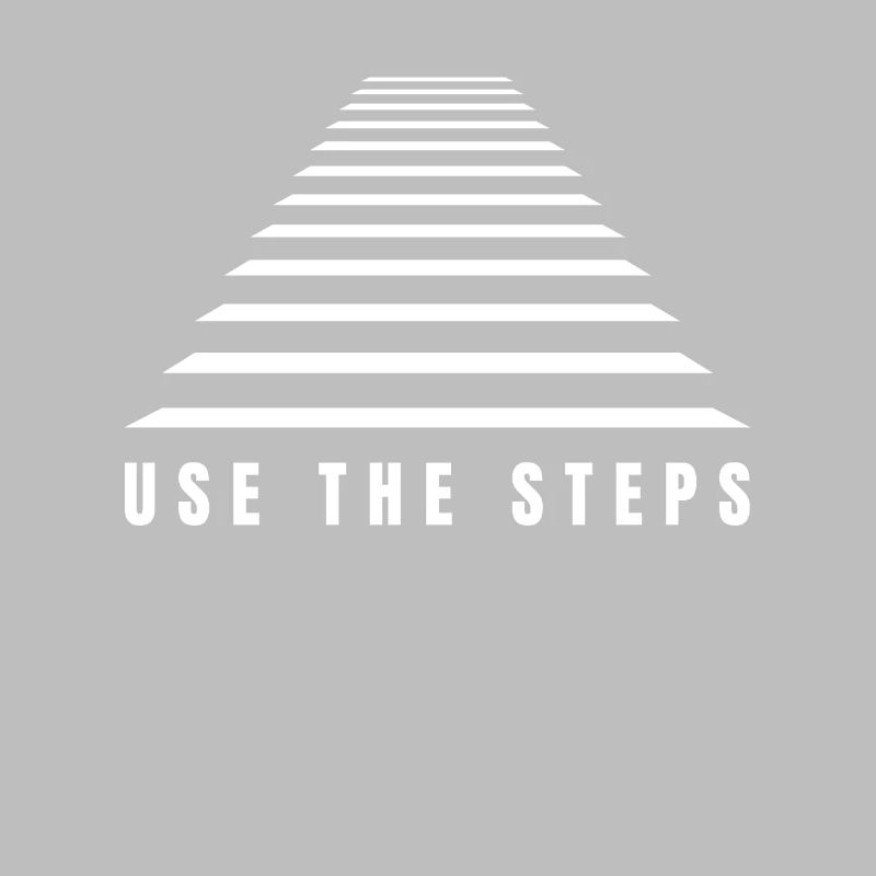 The Elevator Is Broken, Use The Steps - AA