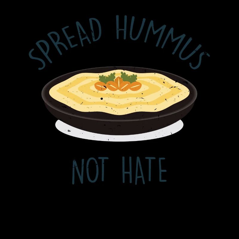 Spread Hummus Not Hate