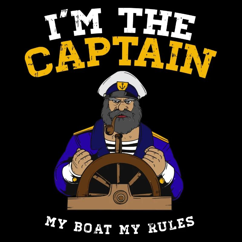 Captain - my boat my rules