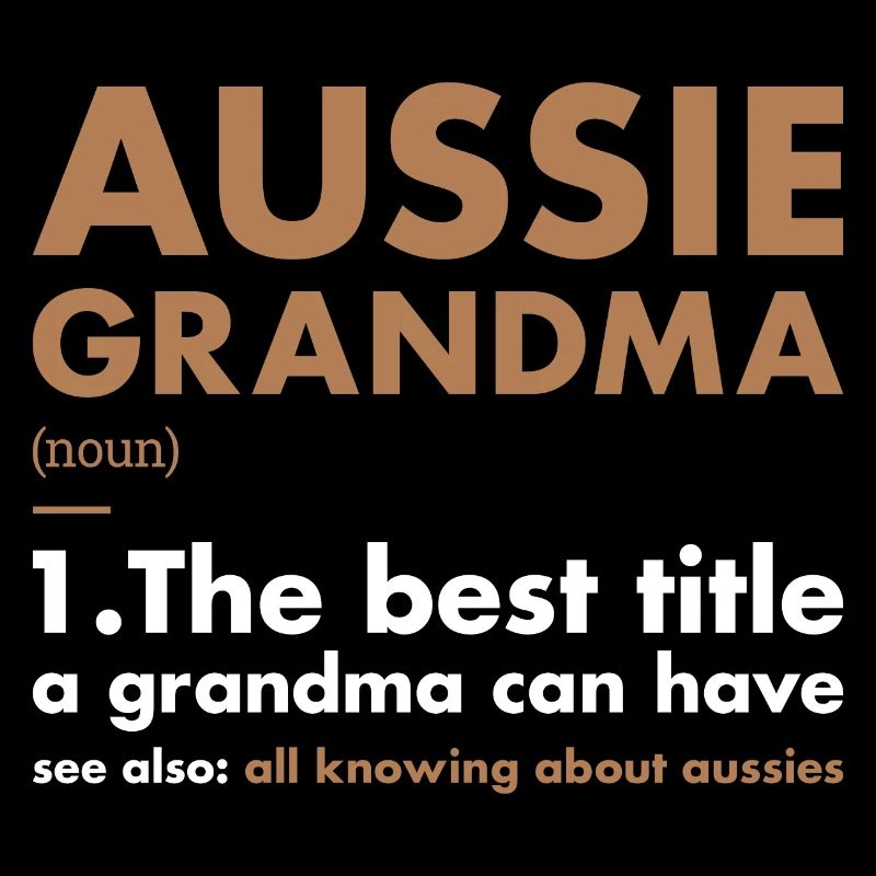 Dog Aussie Grandma Definition