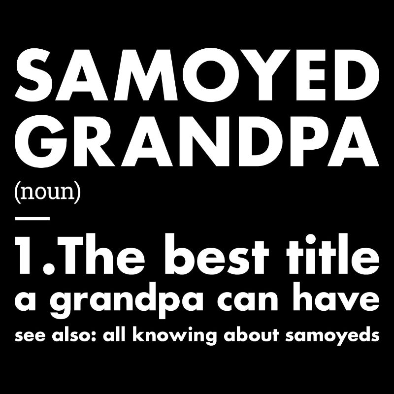 Samoyed Grandpa Definition