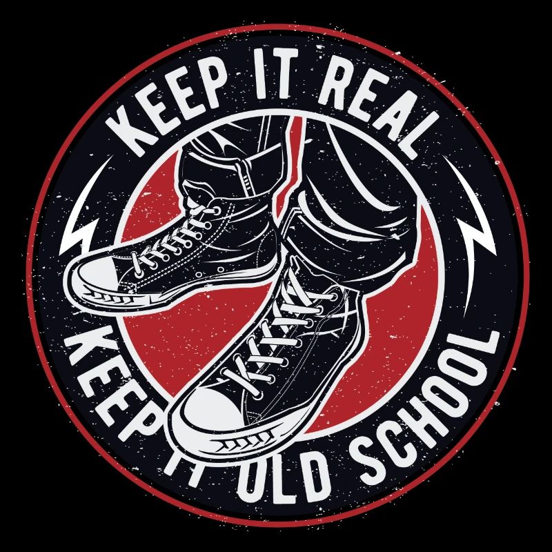 Keep It Real Keep It Old School Vintage
