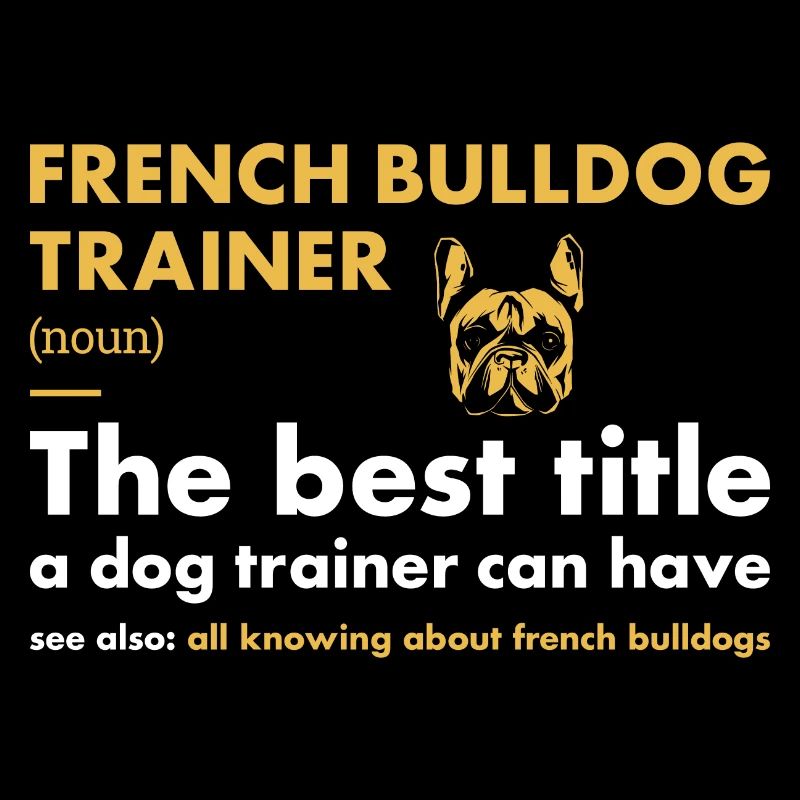 French Bulldog Trainer Definiton