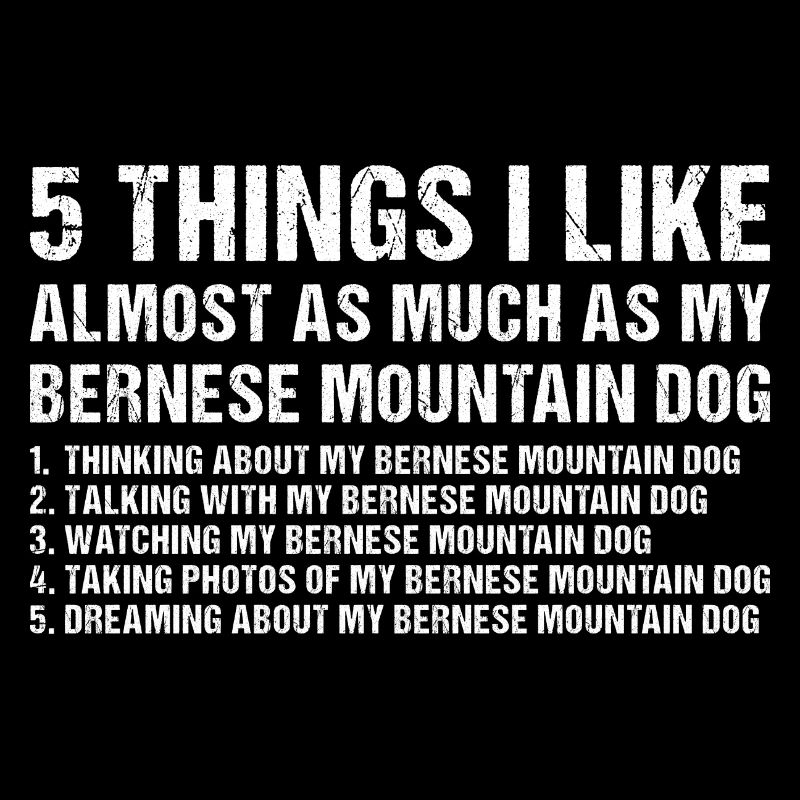 J’aime autant que mon bouvier bernois