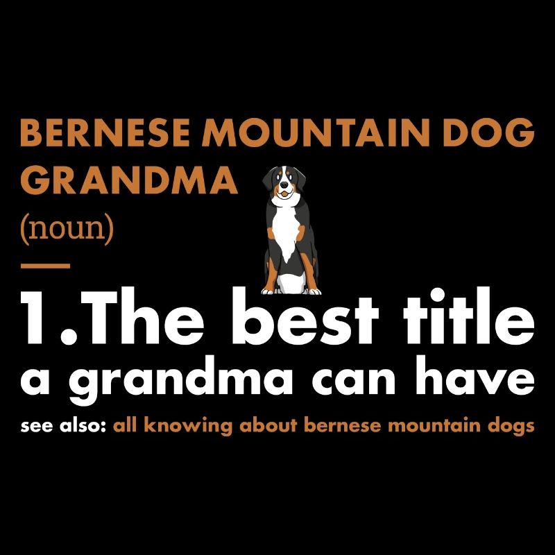 Définition de grand-mère de bouvier bernois