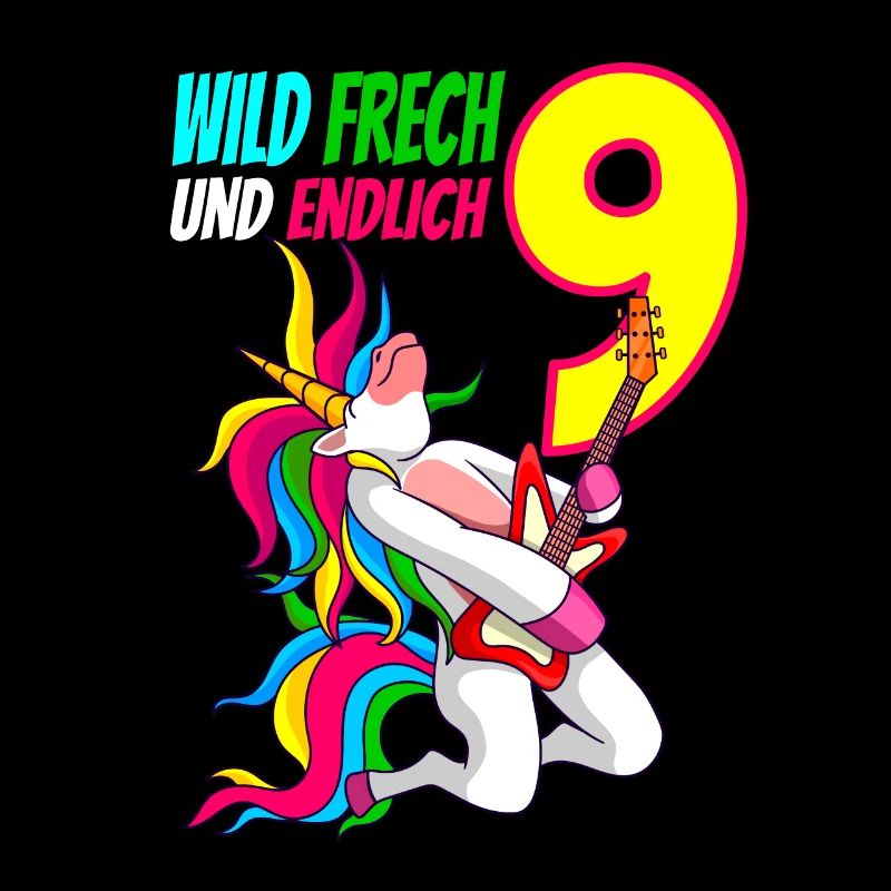 Wild Frech Endlich 9 - 9. Geburtstag Geschenk