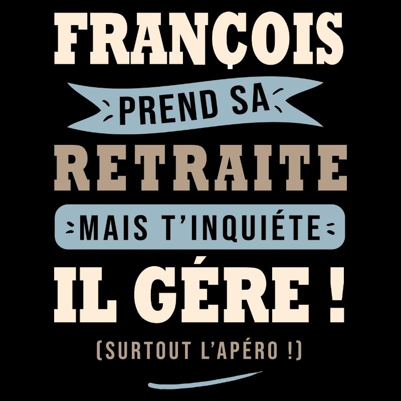 François humour retraite cadeau retraité
