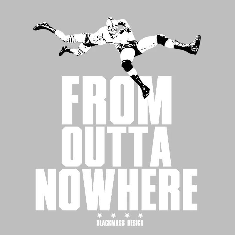 FROM OUTTA NOWHERE