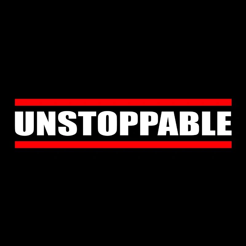 Unstoppable - Not to stop force strength