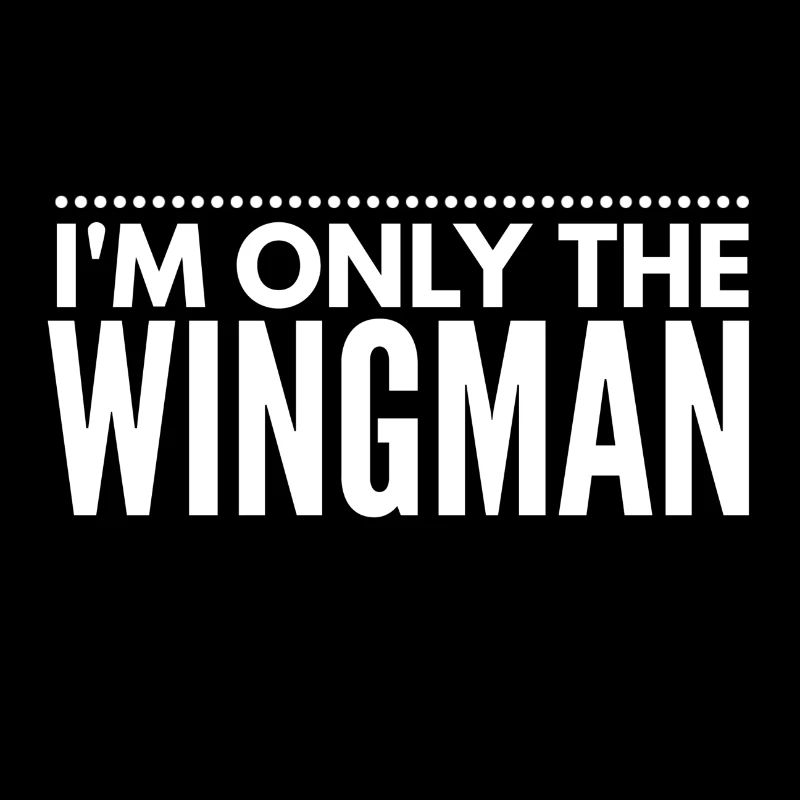 Ich bin nur der Wingman
