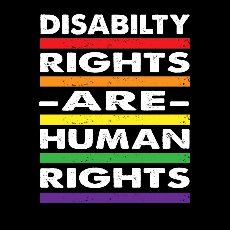Disability Rights Are Human Rights -