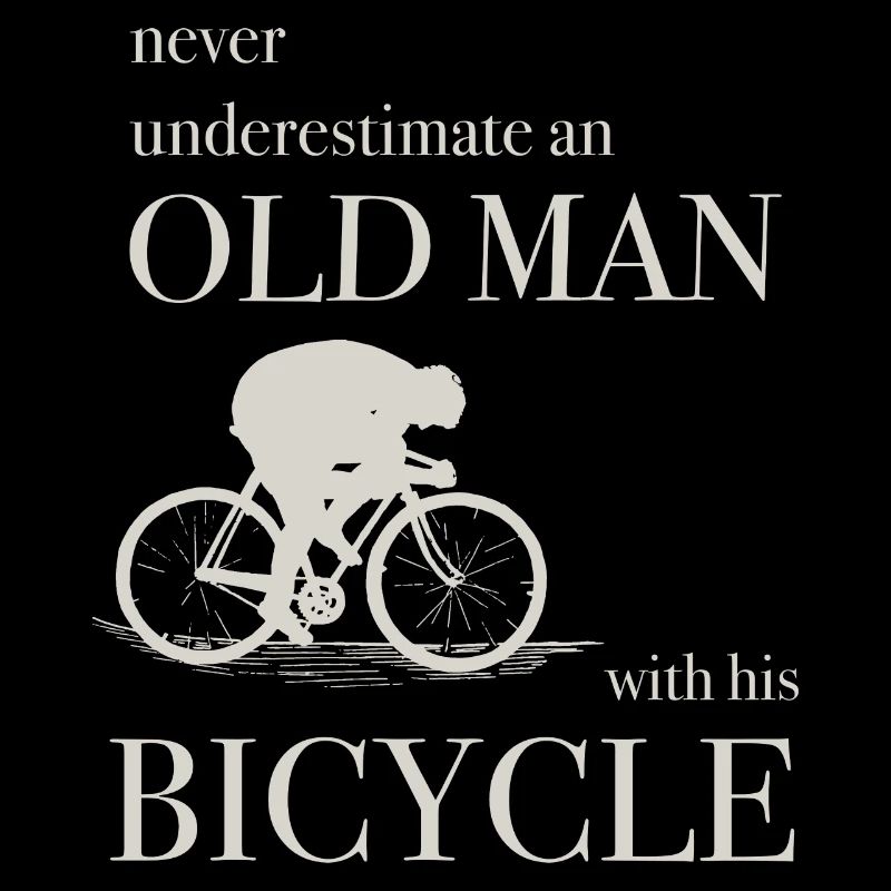 never underestimate an old man