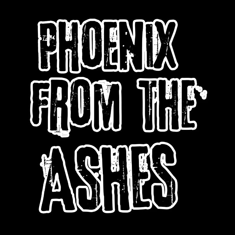 Phoenix from the ashes