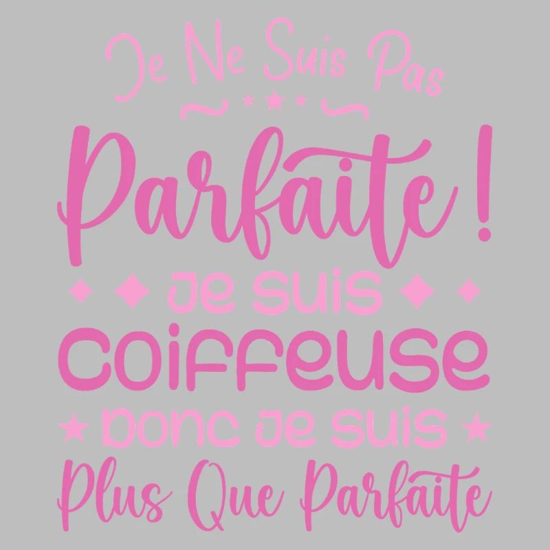 Une Coiffeuse plus que parfaite, métier de rêve
