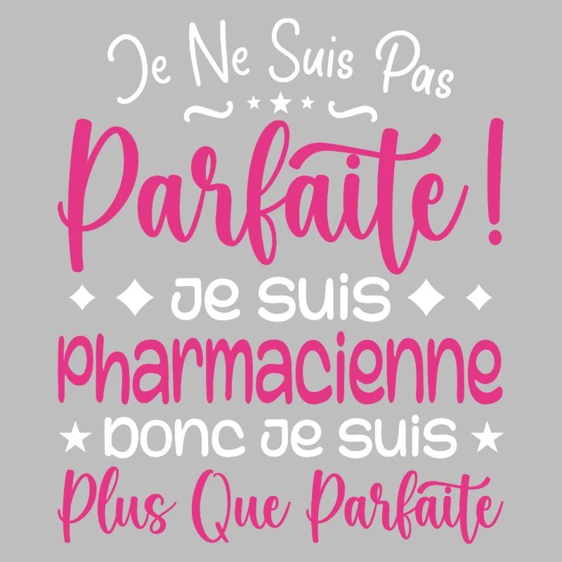 Une Pharmacienne plus que parfaite, métier de rêve