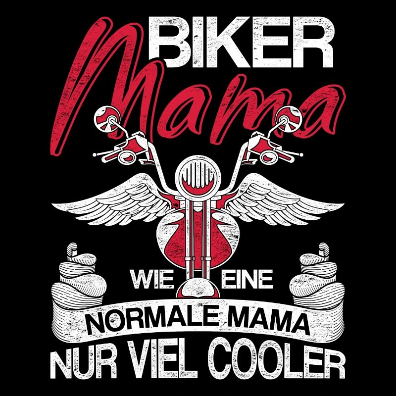 Biker Mama wie eine normale Mama nur cooler Mama