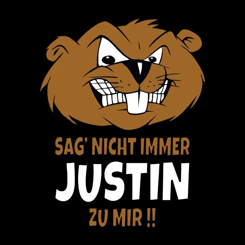 Sag nicht immer Justin zu Mir! als Geschenk