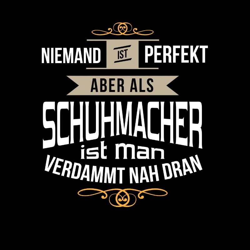 Lustiges Schuhmacher Handwerker perfekt Geschenk