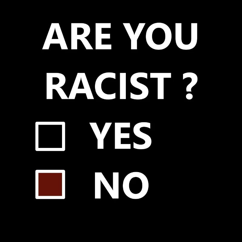 RACIST