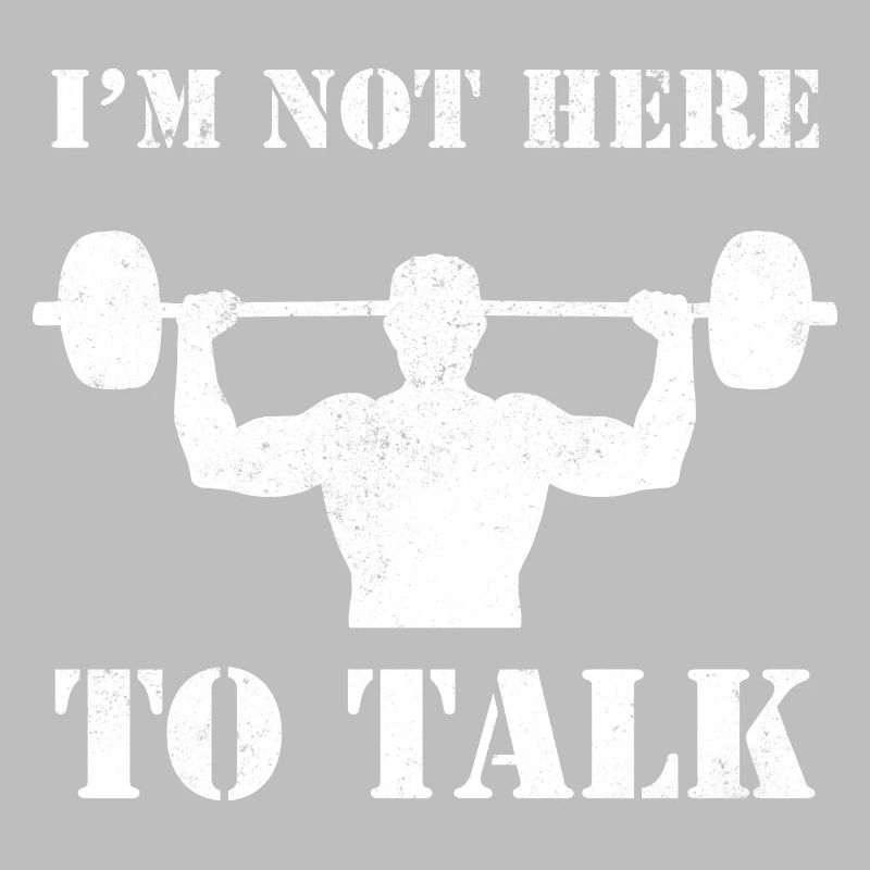 I'm Not Here To Talk Bodybuilder oder Athlet