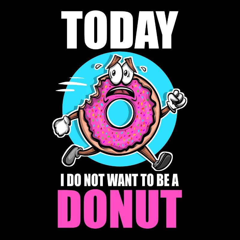Donut heute Ich will kein Donut sein
