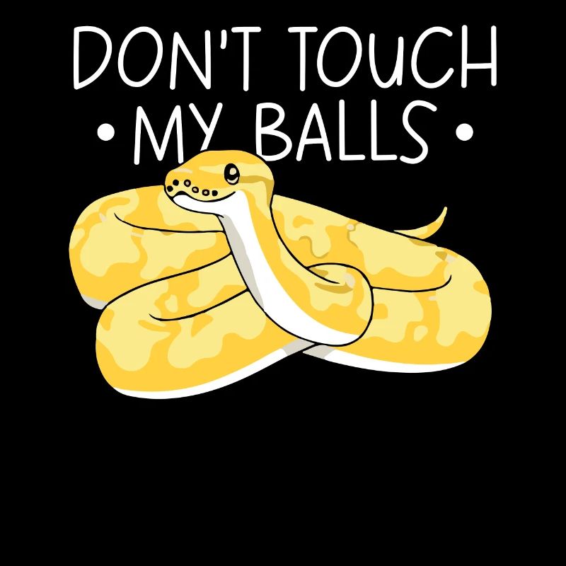 Banana Ball Python Ne touche pas mes couilles