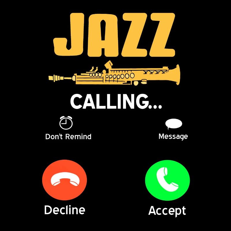 Jazz Is Calling Funny Retro Jazz Lover Designs