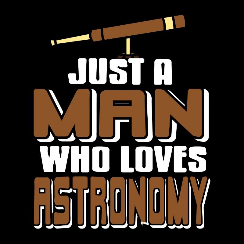 Just A Man Who Loves Astronomy Awesome Retro