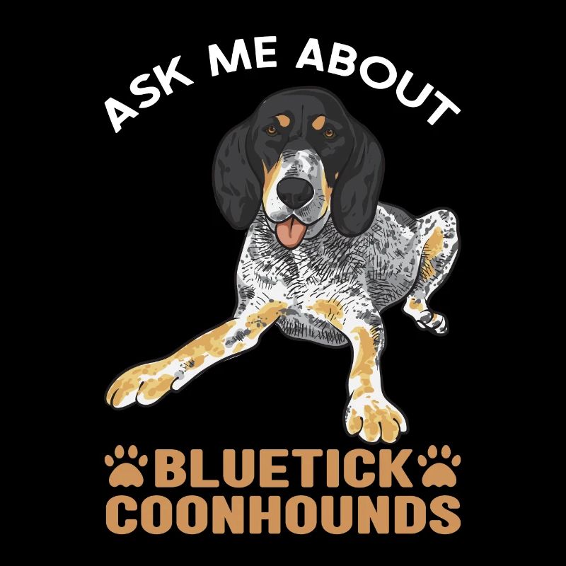 Bluetick Coonhound Cadeau Drôle Dicton
